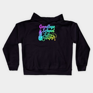 Teacher Goodbye School Hello Summer Pinapple With Sunglass Last Day of School Kids Hoodie